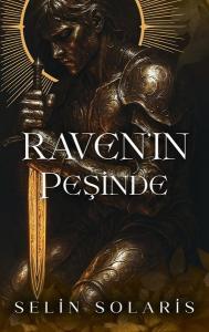 Raven'in Peşinde (Ciltli)
