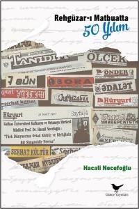 Rehgüzar-ı Matbuatta 50 Yılım