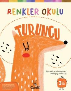 Renkler Okulu - Turuncu 3+Yaş