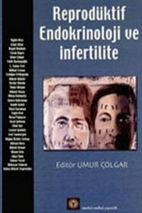 Reprodüktif Endokrinoloji ve İnfertilite