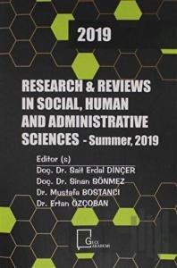 Research and Reviews ın Social, Human and Administrative 2019