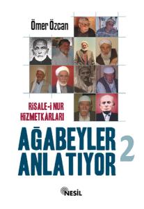 Risale-i Nur Hizmetkarları Ağabeyle
