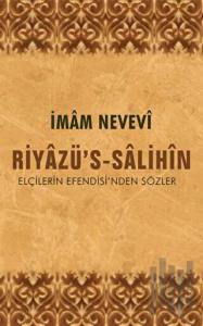 Riyazü's-Salihin Elçilerin Efendisi'nden Sözler (Ciltli)