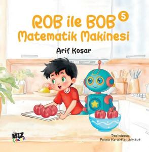 Rob İle Bob 5 - Matematik Makinası