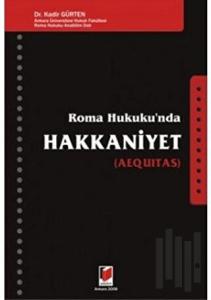 Roma Hukuku’nda Hakkaniyet (Aequitas)