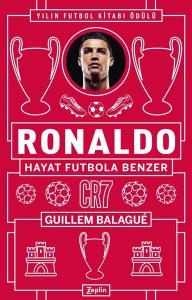 Ronaldo-Hayat Futbola Benzer