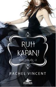 Ruh Kapanı - Ruh Çığlığı 2