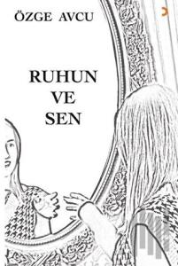 Ruhun ve Sen