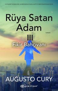 Rüya Satan Adam 3 - Fikir Bahçıvanı