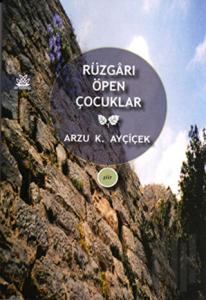 Rüzgarı Öpen Çocuklar