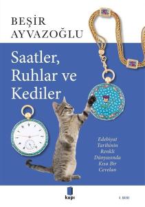 Saatler Ruhlar ve Kediler