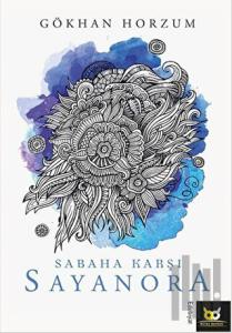 Sabaha Karşı Sayanora
