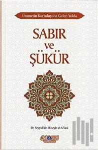 Sabır ve Şükür