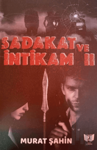 Sadakat Ve İntikam 2