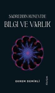 Sadrettin Konevi'de Bilgi ve Varlık