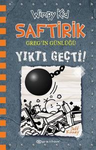 Saftirik Greg'in Günlü 14-Yıktı Geçti! (Ciltli)