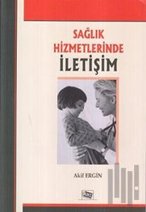 Sağlık Hizmetlerinde İletişim