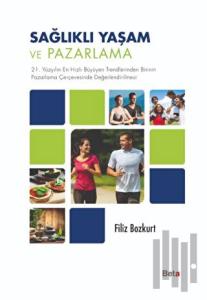 Sağlıklı Yaşam ve Pazarlama