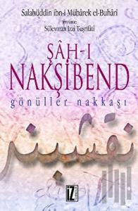 Şah-ı Nakşibend (Ciltli)