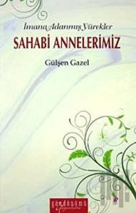 Sahabi Annelerimiz
