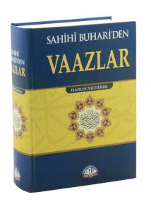 Sahihi Buhari'den Vaazlar (Ciltli)