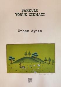 Şahkulu Yörük Çıkmazı