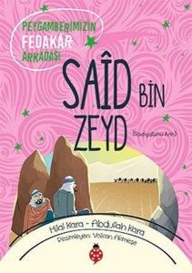 Said Bin Zeyd-Peygamberimizin Fedakar Arkadaşı
