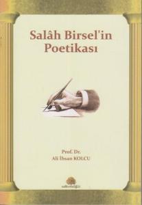 Salah Birsel'in Poetikası