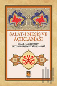 Salat-ı Meşiş ve Açıklaması