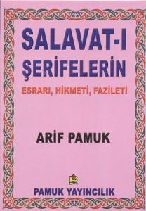 Salavat-ı Şerifelerin Esrarı Hikmeti Fazileti - Küçük Boy (Dua-028/P8)
