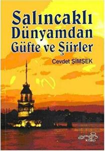 Salıncaklı Dünyamdan Güfte ve Şiirler