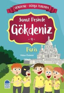 Sanat Peşinde Gökdeniz 4 Paris - Gökdeniz Dünya Turunda