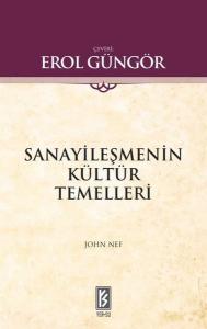 Sanayileşmenin Kültür Temelleri