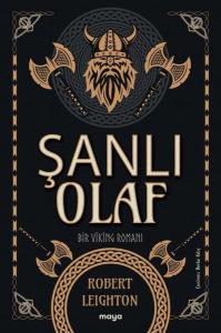 Şanlı Olaf - Bir Viking Romanı