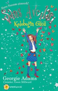 Şans Avcıları 5. Kitap - Kelebeğin Gücü