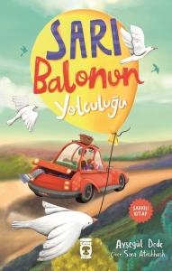Sarı Balonun Yolculuğu