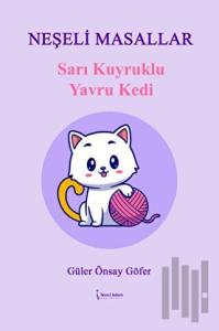 Sarı Kuyruklu Yavru Kedi