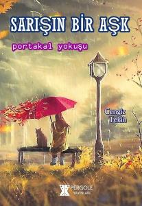 Sarışın Bir Aşk-Portakal Yokuşu