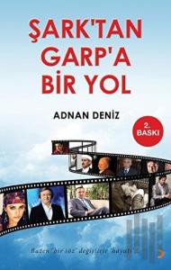 Şark'tan Garpa Bir Yol
