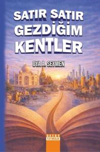Satır Satır Gezdiğim Kentler