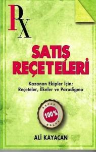 Satış Reçeteleri - Kazanan Ekipler İçin; Reçeteler İlkeler ve Paradigma