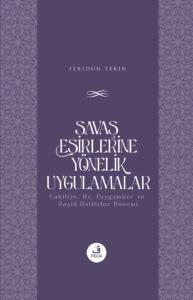 Savaş Esirlerine Yönelik Uygulamalar