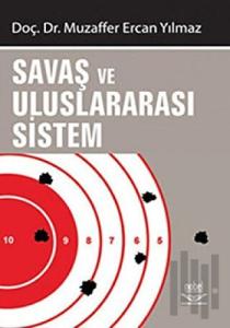 Savaş ve Uluslararası Sistem
