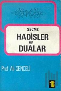 Seçme Hadisler ve Dualar