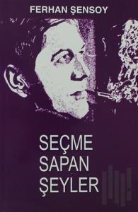 Seçme Sapan Şeyler