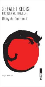 Sefalet Kedisi - Fikirler ve İmgeler