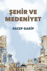Şehir ve Medeniyet