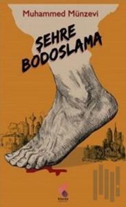 Şehre Bodoslama