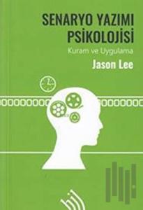 Senaryo Yazımı Psikolojisi (Ciltli)