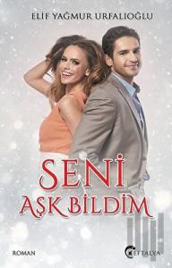 Seni Aşk Bildim